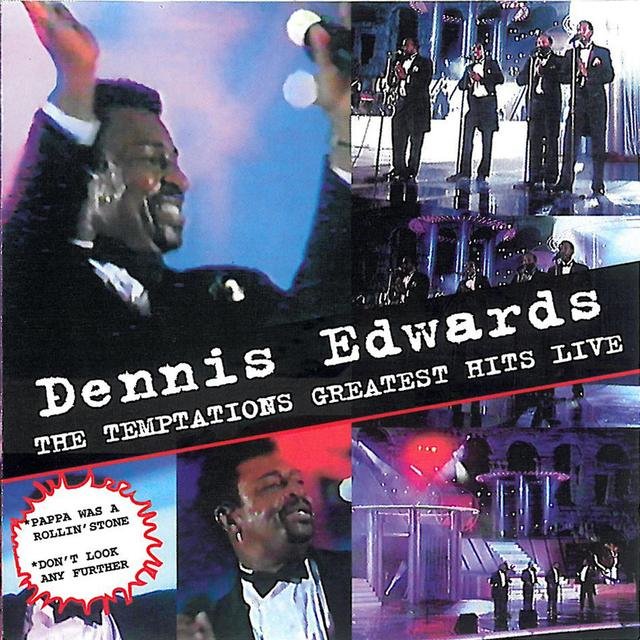 Greatest Hits Live [Live] (feat. Dennis Edwards)