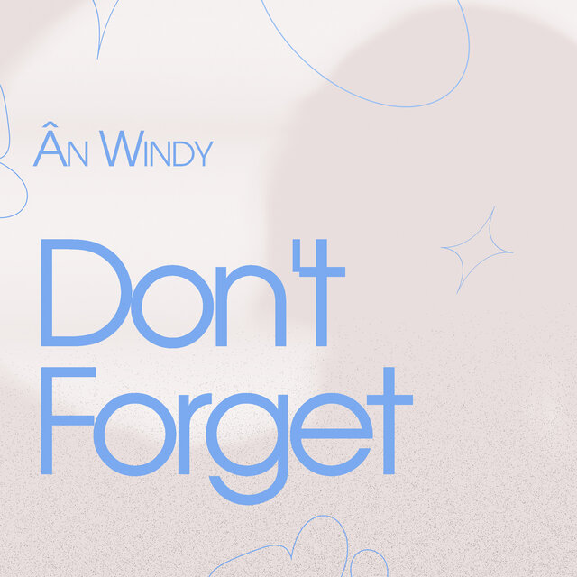 Don’t Forget