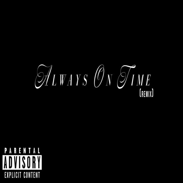 Always on Time (Remix)