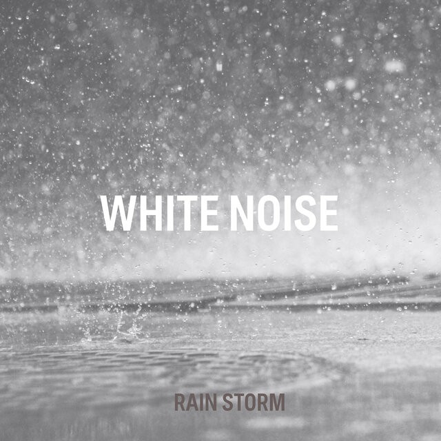 White Noise Rain Storm