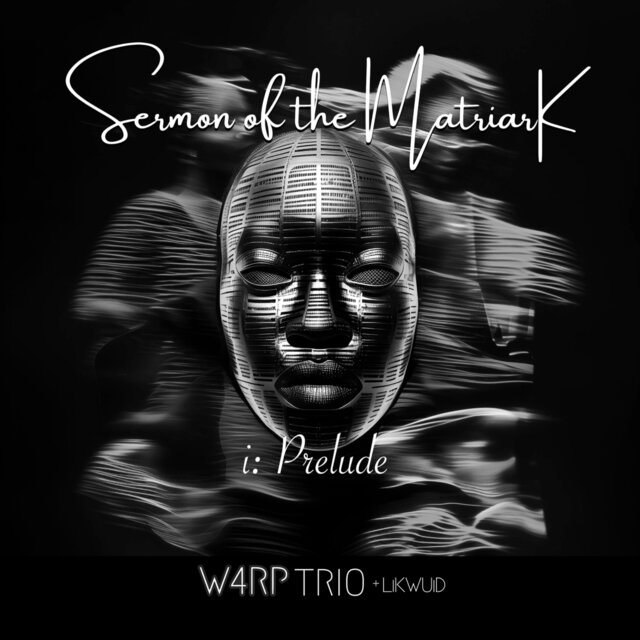 Sermon of the MatriarK: i. Prelude