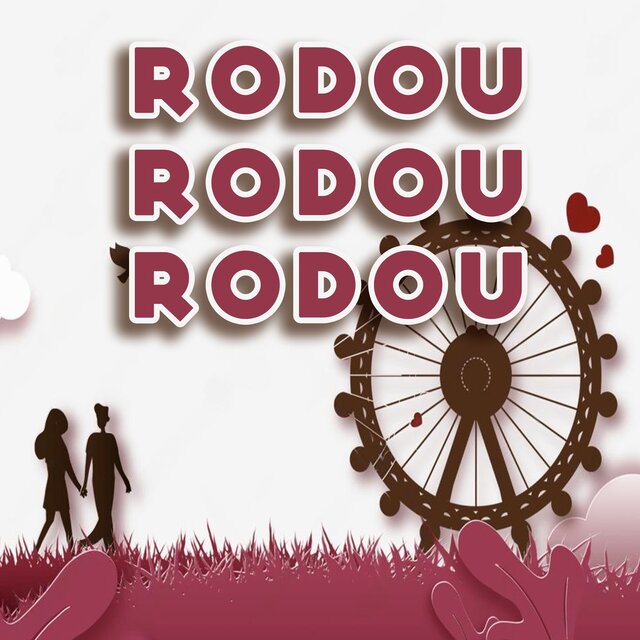 RODOU RODOU RODOU