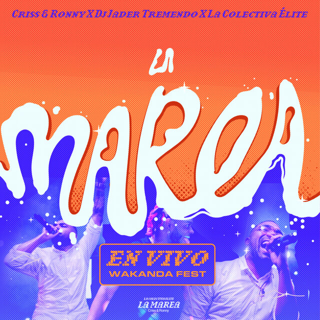 La Marea (En Vivo Wakanda Fest)