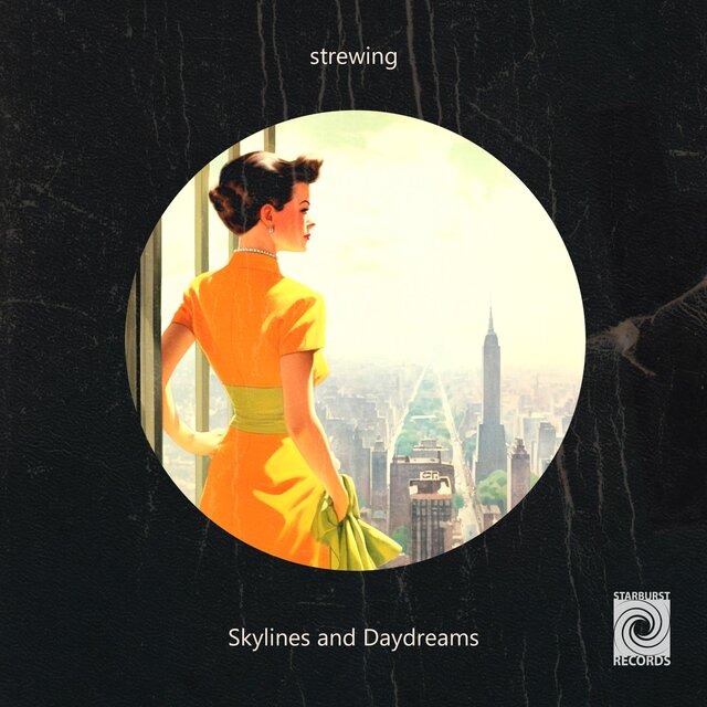 Skylines & Daydreams