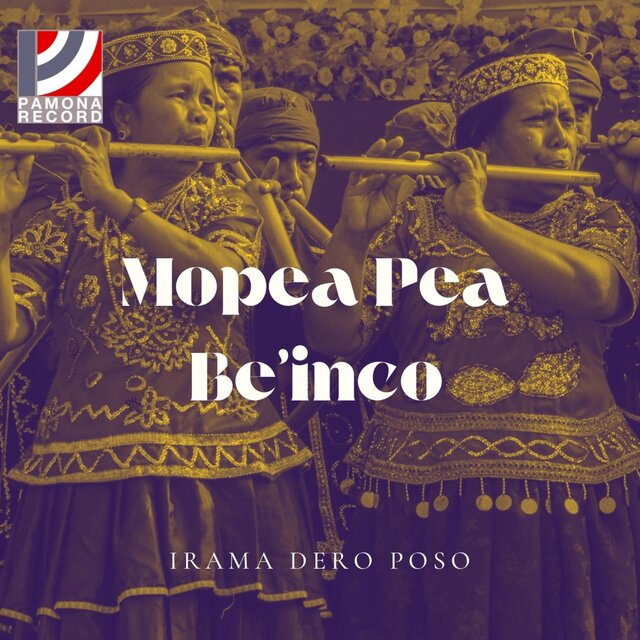 Mopea Pea Be'inco, Irama Dero Poso