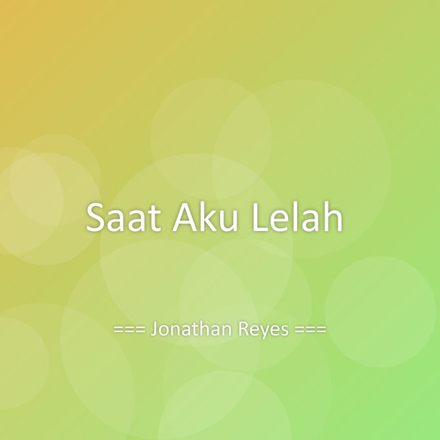 Saat Aku Lelah