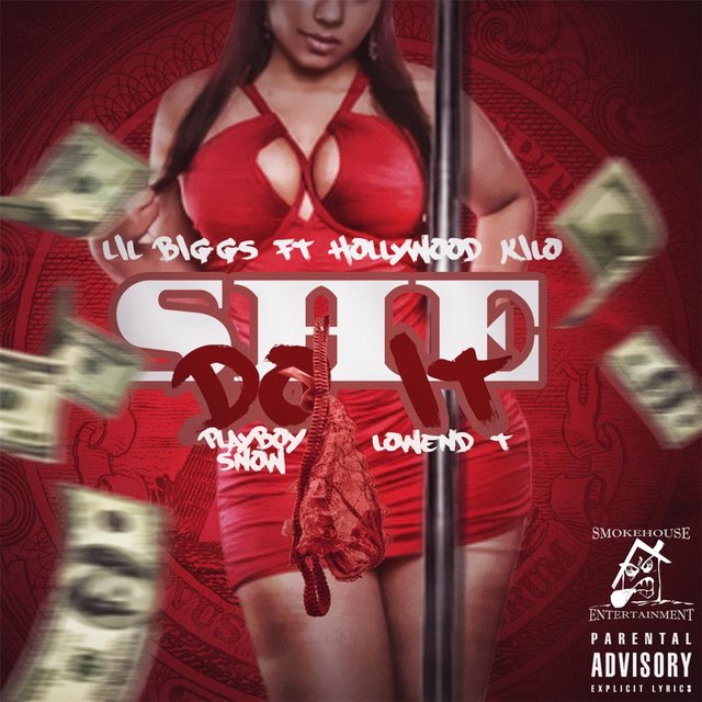 She Do It (feat. Playboy Snow, Lowend T. & Hollywood Kilo)
