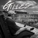 Here Today Gone Tomorrow