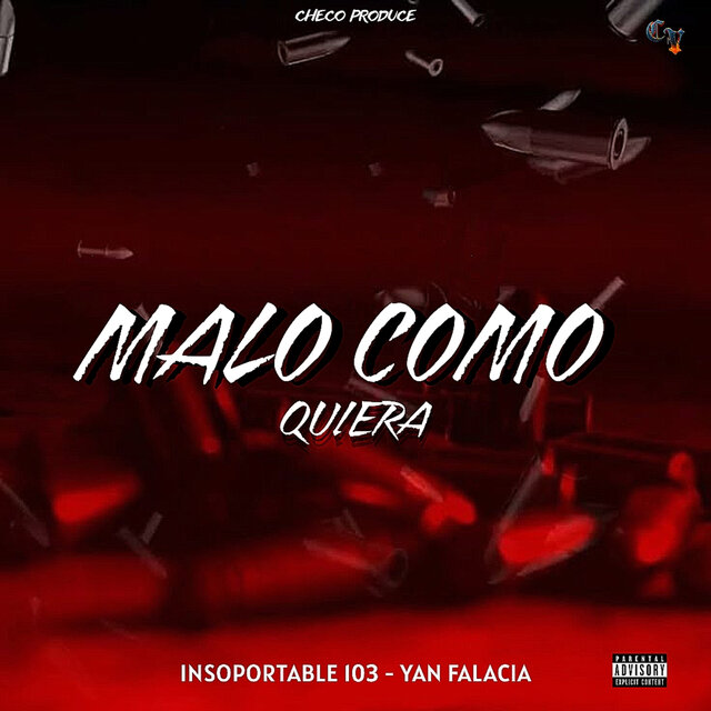 Malo Como Quiera