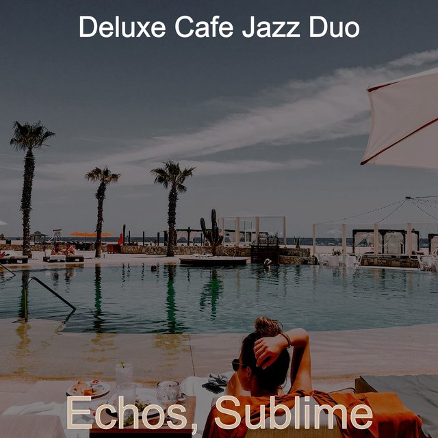 Echos, Sublime