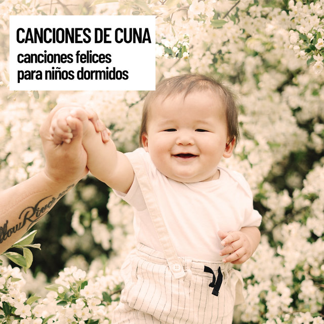 Tranquilidad y Relajacion Canciones de cuna: canciones felices para ninos dormidos