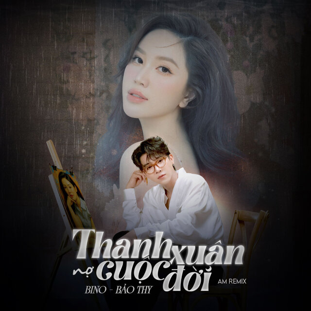 THANH XUÂN NỢ CUỘC ĐỜI (AM Remix)