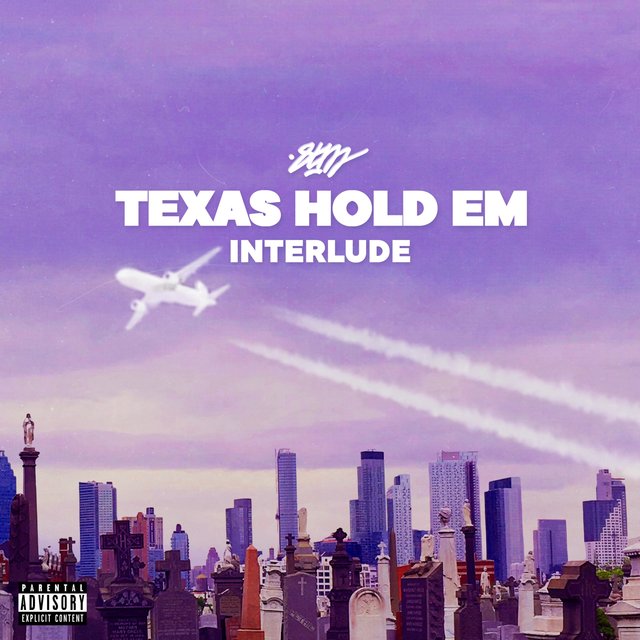 Texas Hold Em (Interlude)
