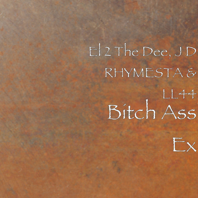 Bitch Ass Ex