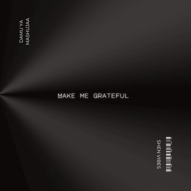 Make me grateful