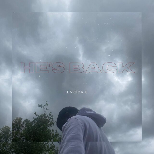 He’s Back