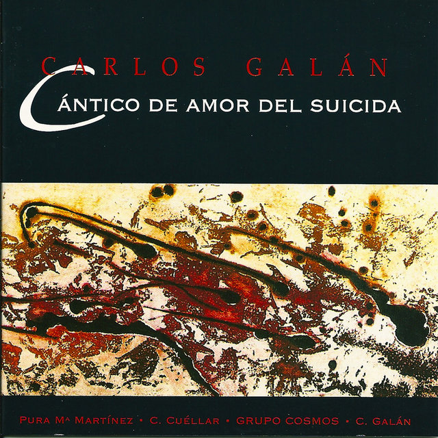 Carlos Galan: Cantico de amor del suicida