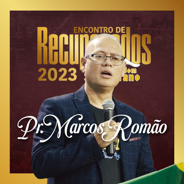 Pr. Marcos Romão no Bom Samaritano: Encontro de Recuperados 2023 (Ao Vivo)