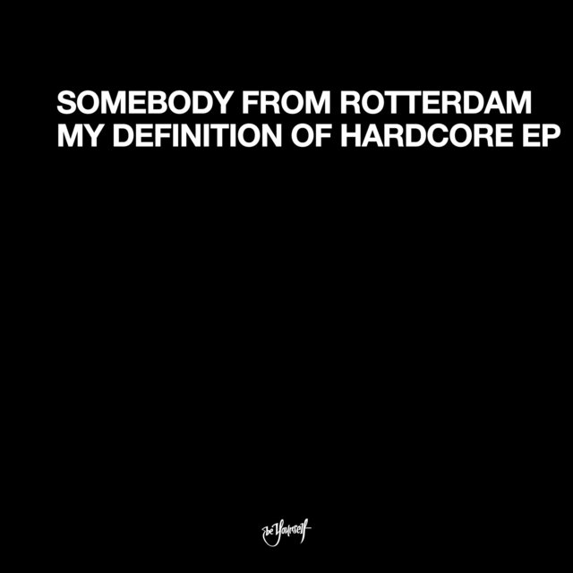 My Definition Of Hardcore EP