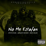 No Me Estafan