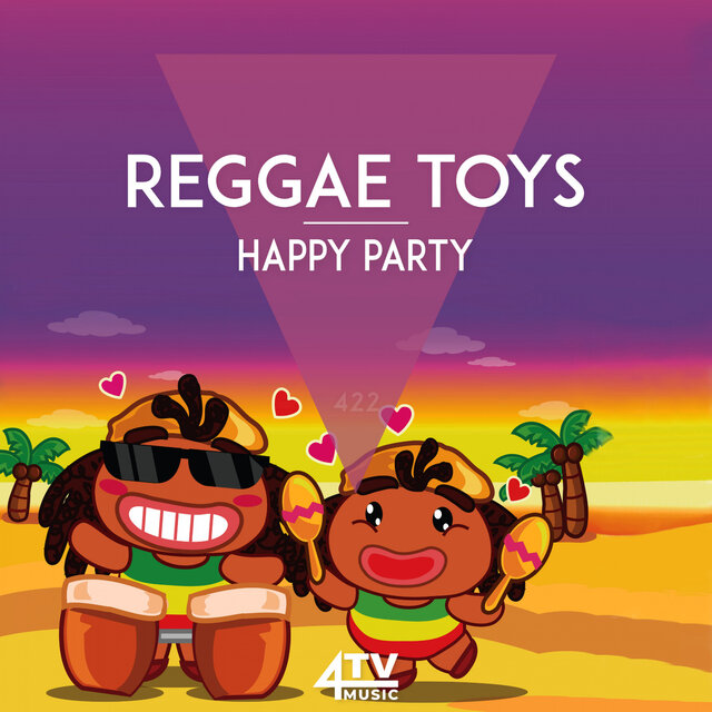 Reggae Toys - Happy Party