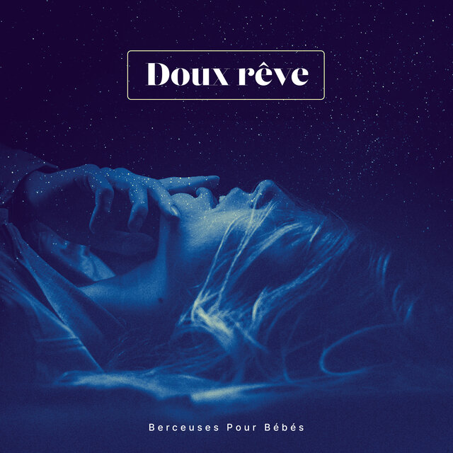 Doux rêve