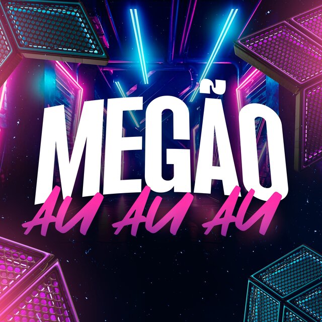 MEGÃO AU AU AU