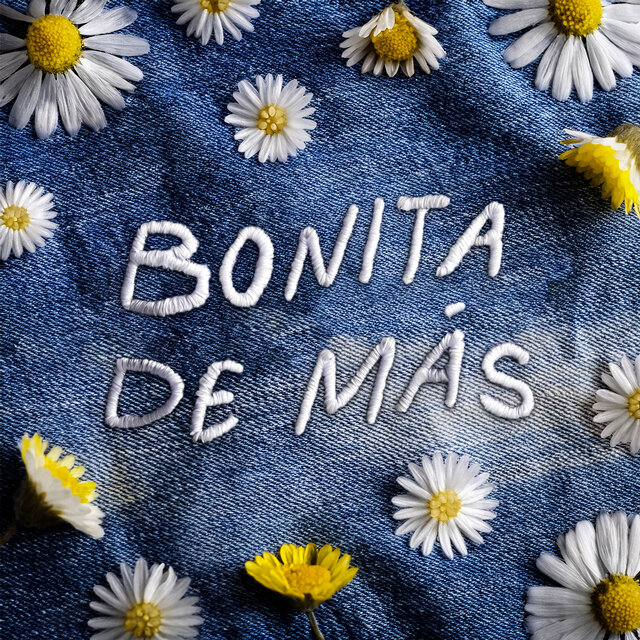 Bonita de más