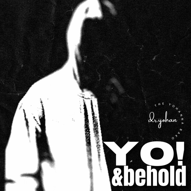 YO! & Behold