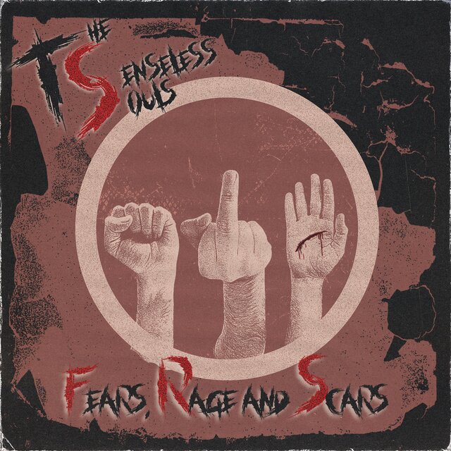 Fears, Rage and Scars