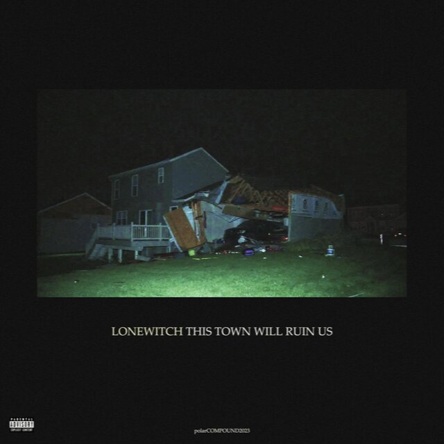 This Town Will Ruin Us