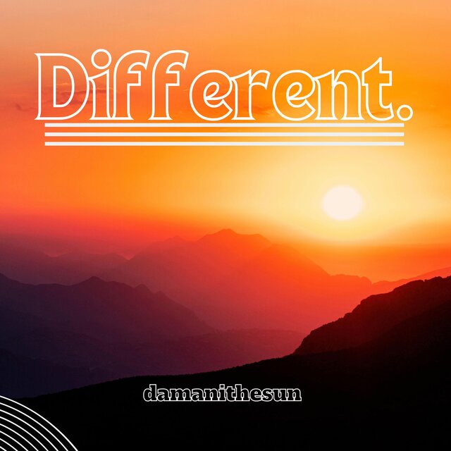 Different.