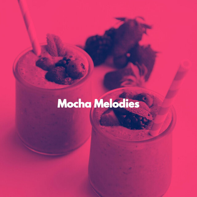 Mocha Melodies