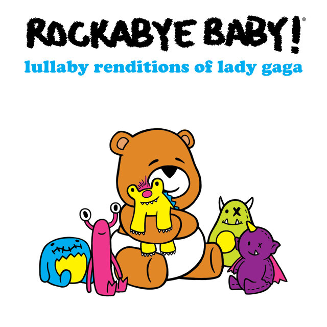 Cover art for album Lullaby Renditions of Lady Gaga by Rockabye Baby!