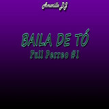 Baila de Tó: Full Perreo #1