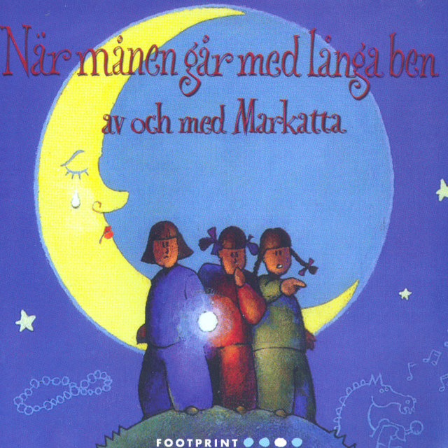 När månen går med långa ben