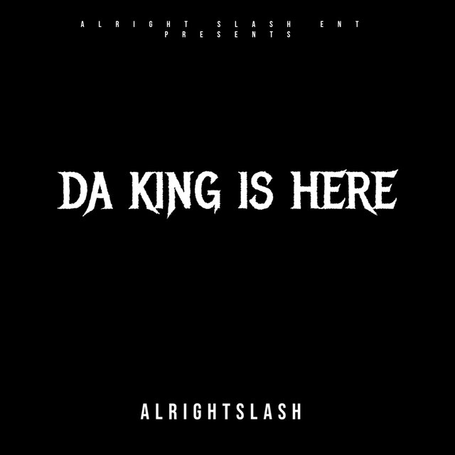 Da King Is Here
