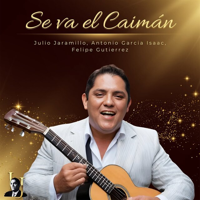 se-va-el-caim-n-by-julio-jaramillo-mexican-music-factory-antonio