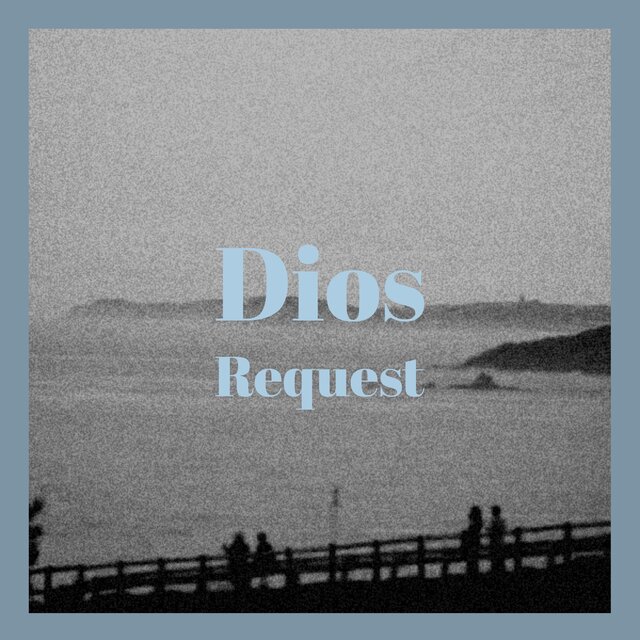 Dios Request