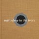 Cover art for album In the Ivory (with Grayzyna Auguscik, Eighth Blackbird, Zach Brock, Rob Clearfield & Jon Deitemyer) by Matt Ulery