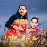 Haun Phool Baghera