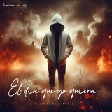 El Día Que Yo Quiera (feat. Aka L)