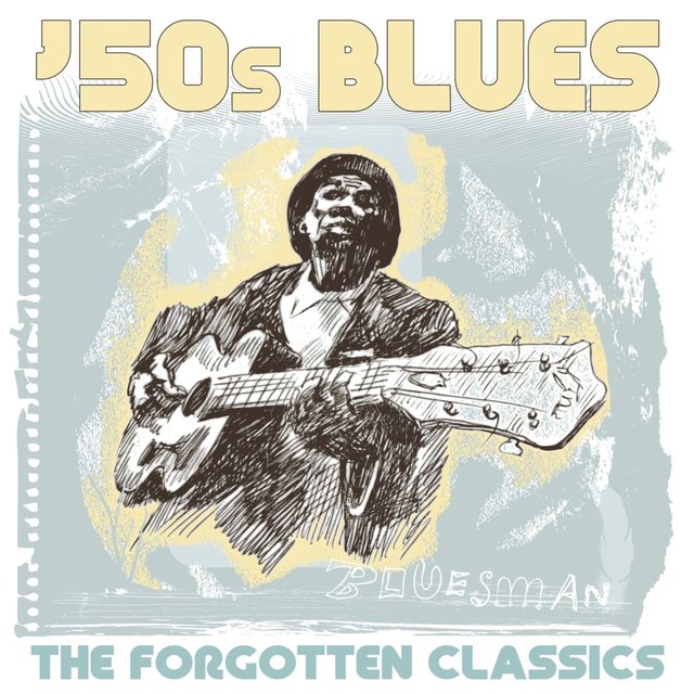 '50s Blues: The Forgotten Classics