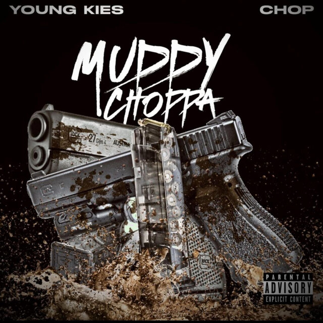 Muddy Choppa