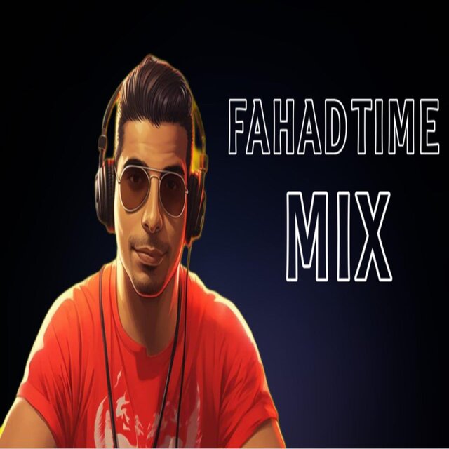 FAHAD TIME