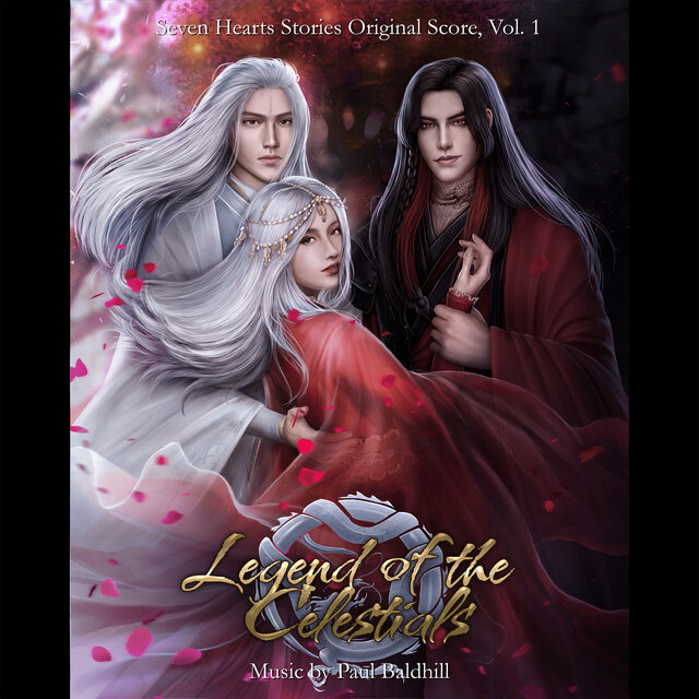 Legend of the Celestials (Seven Hearts Stories) [Original Score], Vol. 1