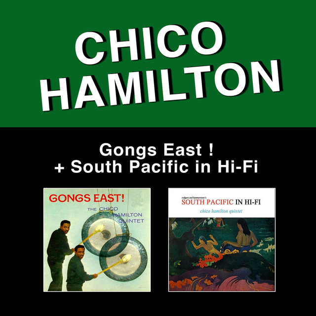 Gongs East! + South Pacific in Hi-Fi