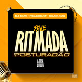Rave Ritimada Posturadão