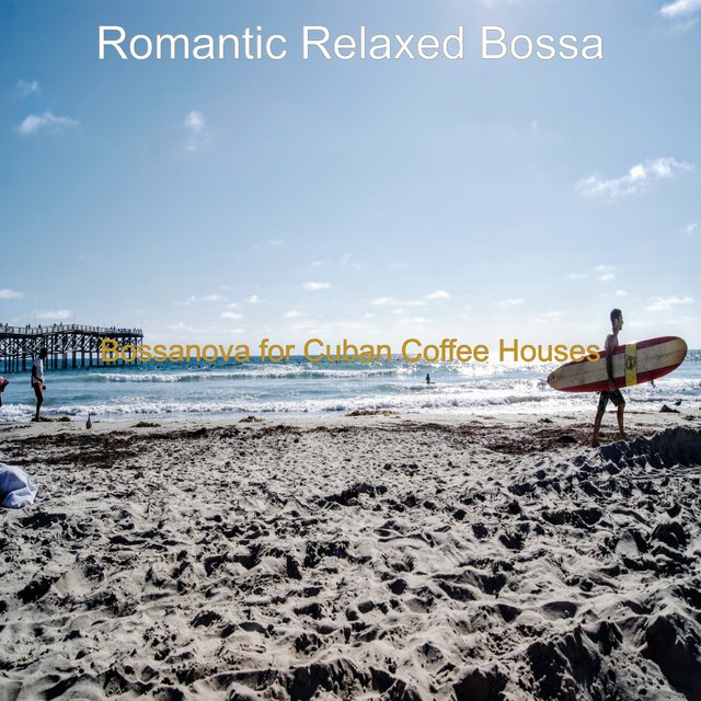 Bossanova for Cuban Coffee Houses