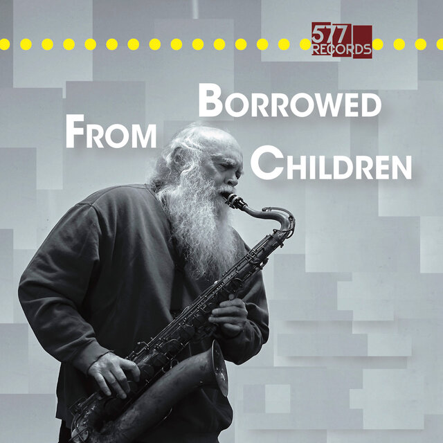 Borrowed From Children
